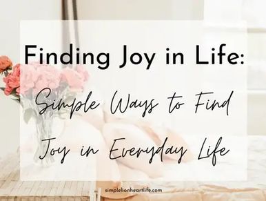 Text image about finding joy in everyday life with flowers and cozy background.