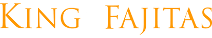 King Fajitas