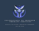 Foundations to Freedom Therapy Services