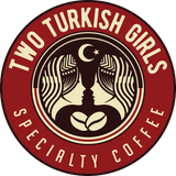 Two Turkish Girls Specialty Coffee