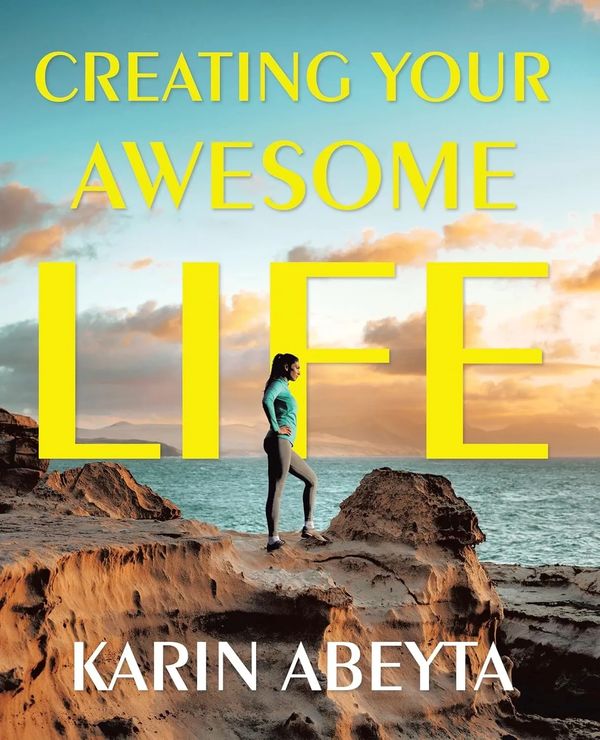 Creating Your Awesome Life book