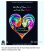 Get Out of Your Head and Into Your Heart, Integrating the Mind an