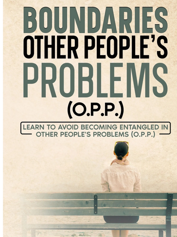 Boundaries Other People's Problems OPP