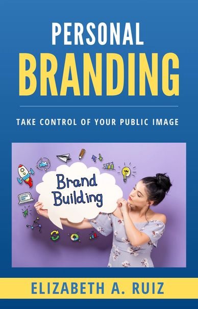 Book cover of Personal Branding: Take Control of Your Public Image