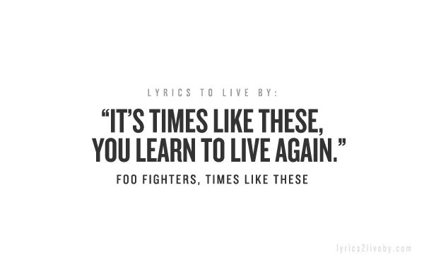 Times Like These, Foo Fighters