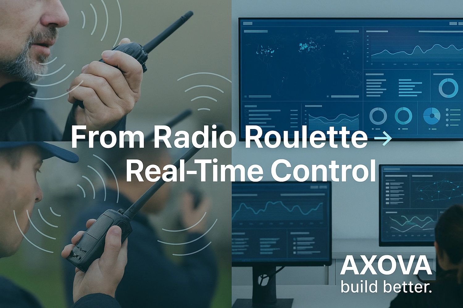Transition from radio communication to real-time digital control with Axova.