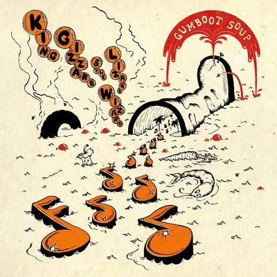King Gizzard Gumboot Soup Lyrics