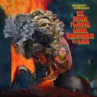 King Gizzard ICE, DEATH, PLANETS, LUNGS, MUSHROOMS AND LAVA Lyrics
