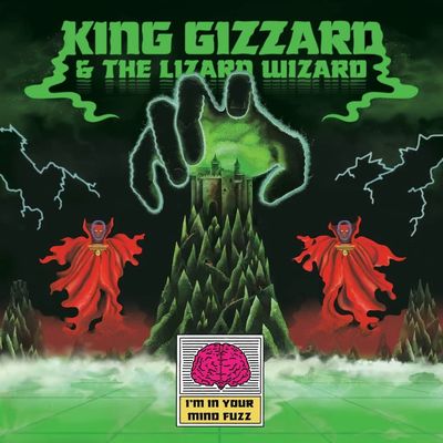 King Gizzard "I'm In Your Mind Fuzz" Lyrics
