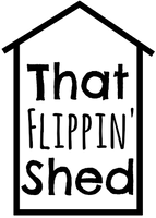 That Flippin' Shed