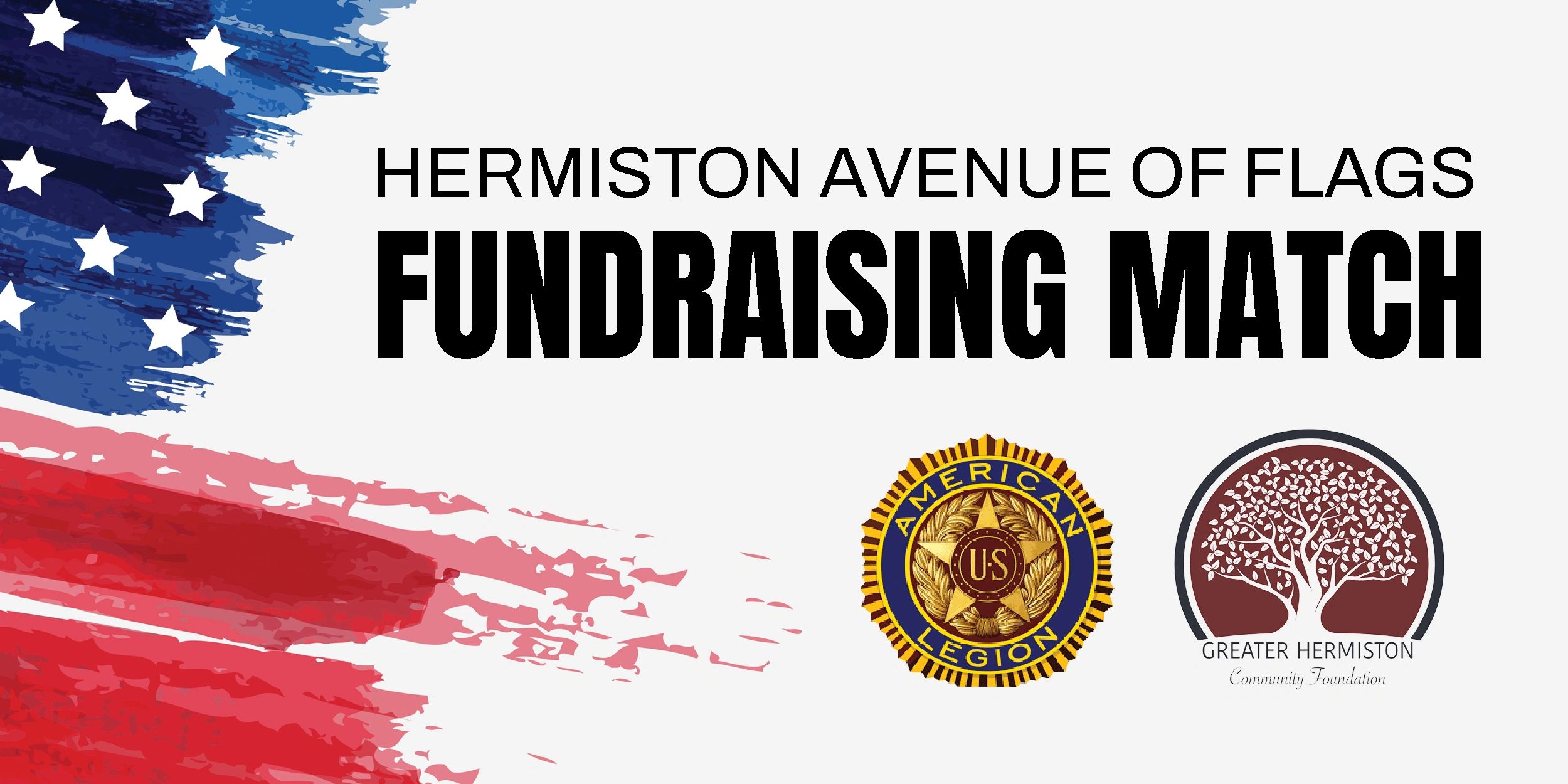 Fundraising match for Hermiston Avenue of Flags with American Legion and Greater Hermiston logos.