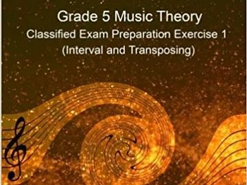Grade 5 Music Theory Classified Exam Preparation Exercise 1 