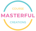 Create Masterful Courses