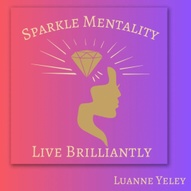Luanne Yeley
   Sparkle Mentality Leadership Development 