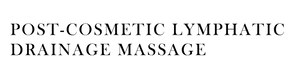 POST-COSMETIC LYMPHATIC DRAINAGE MASSAGE