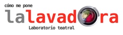 Como me pone la lavadora - Laboratorio teatral