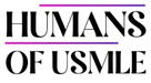 HUMANS OF USMLE