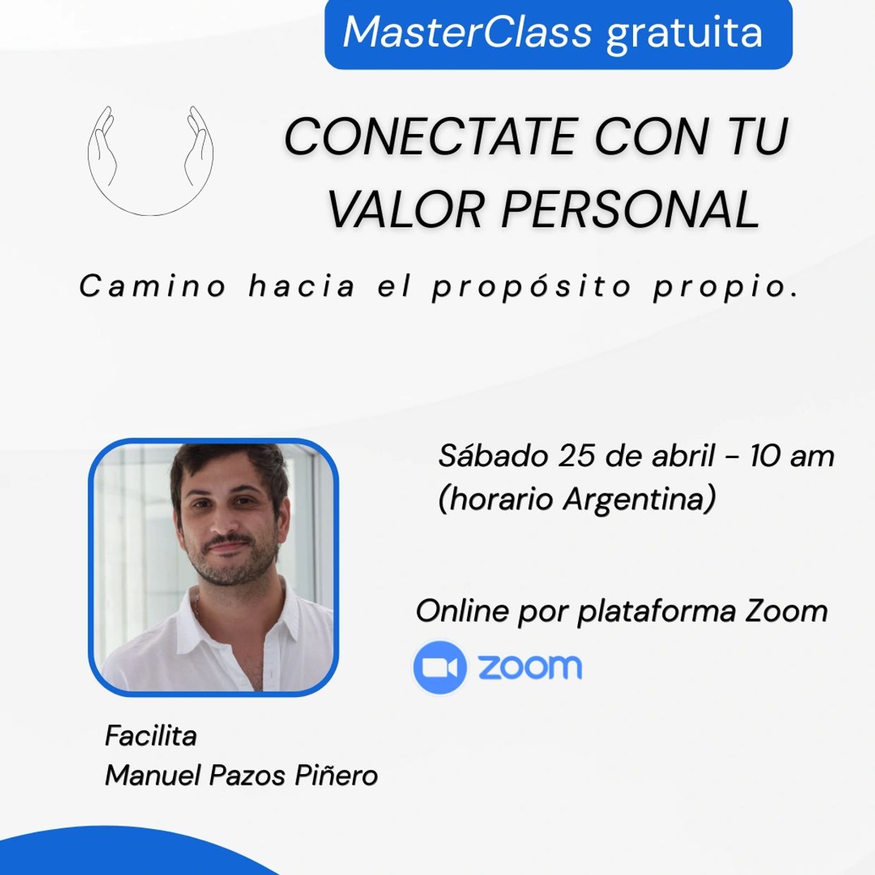MasterClass gratuita para conectar con tu valor personal, facilitada por Manuel Pazos Piñero.