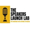 Your Speaking Journey Starts Here, Powered by The Speakers Launch