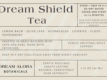 Label for Dream Shield Tea with ingredients and brewing instructions.