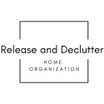 Release and Declutter 