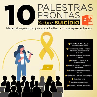 PALESTRAS PRONTAS SUICÍDIO SETEMBRO AMARELO PALESTRA PRONTA PPT SUICÍDIO SETEMBRO AMARELO