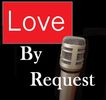 Love by Request
Original Full length original comedy play script by Tim Pullen