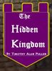 The Hidden Kingdom 
Original Full length original comedy play script with music by Tim Pullen