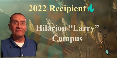 2022 award recipient Hilarion "Larry" Campus honored with a nature-themed background.