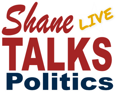 Shane Talks Politics