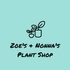 Zoe's & Nonna's Plant Shop