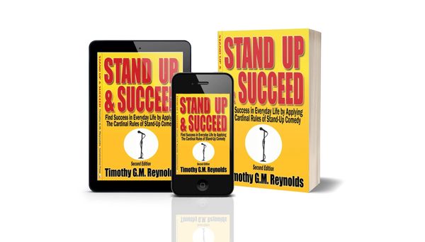 Stand Up & Succeed by Timothy G. M. Reynolds