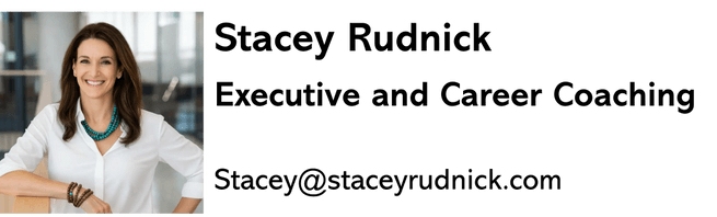 Stacey Rudnick 
Executive Coaching