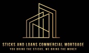 Sticks and Loans Commercial Mortgage