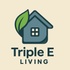 Triple E Living