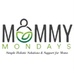 Mommy Mondays