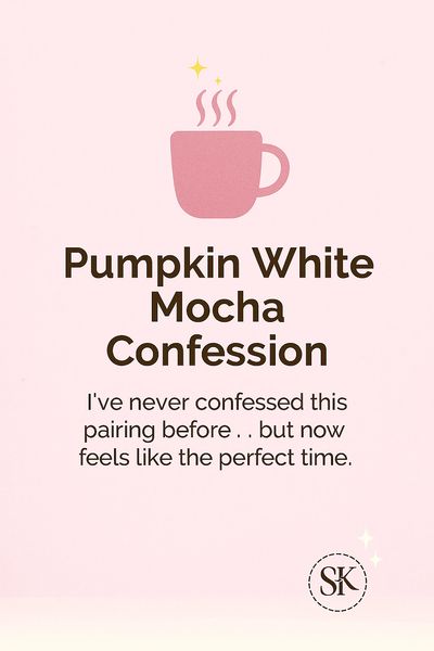 Pumpkin White Mocha Confession — cozy coffee recipe by Sugary Knots.