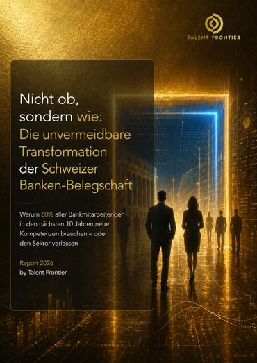 Cover of a 2026 report on Swiss banking workforce transformation by Talent Frontier.