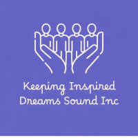 Keeping Inspired Dreams Sound Inc