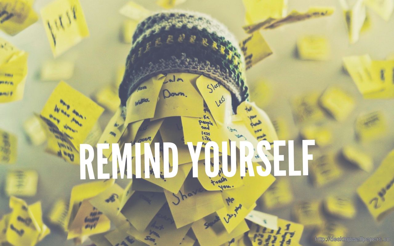 remind yourself to make your resolutions work