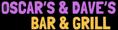 Oscar's & Dave's Bar and Grill