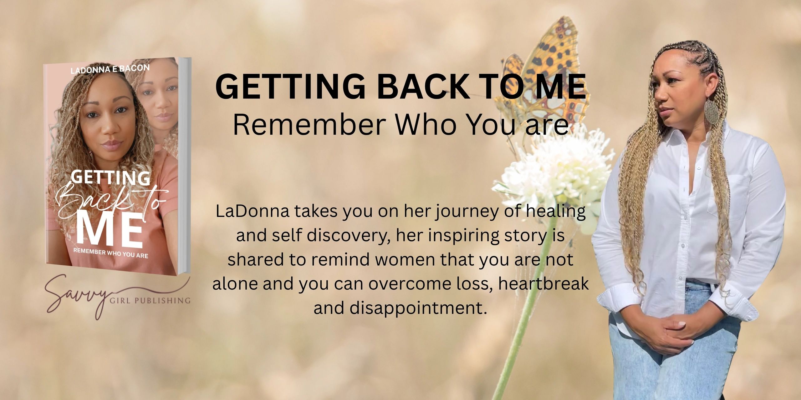 LaDonna Bacon shares her healing journey in 'Getting Back to Me' to inspire and empower women.
