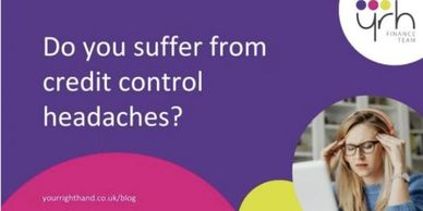 A graphic with the words "Do you suffer from credit control headaches?"