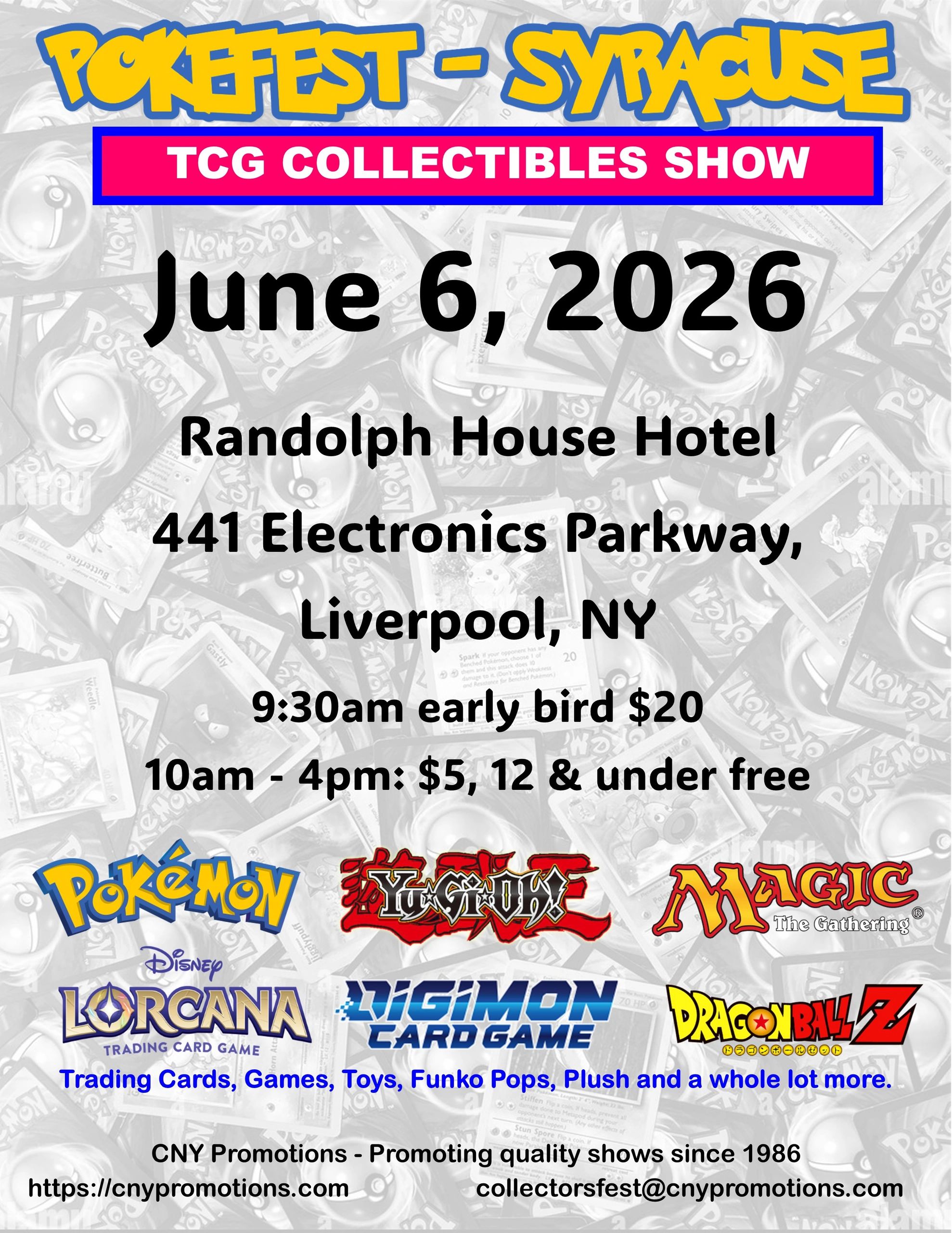 Pokefest Syracuse TCG Collectibles Show on June 6, 2026 at Randolph House Hotel.