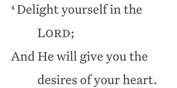 Bible verse, psalms, psalms 37, psalms 37:4, desires of your heart