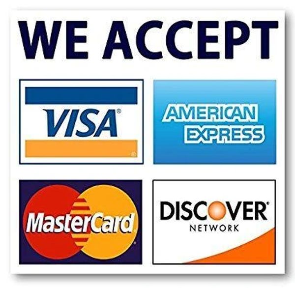 Sign displaying accepted payment methods including Visa, American Express, MasterCard, and Discover.