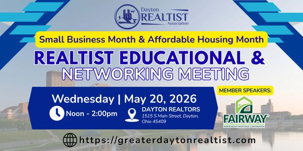 Dayton Realist Association's educational and networking meeting on May 20, 2026.