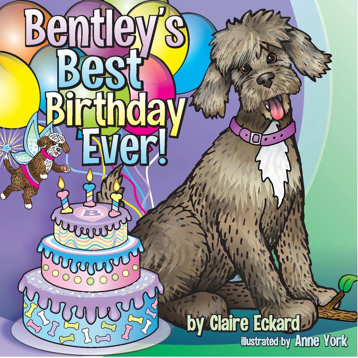 Bentley&#39;s Best Birthday Ever - Paperback