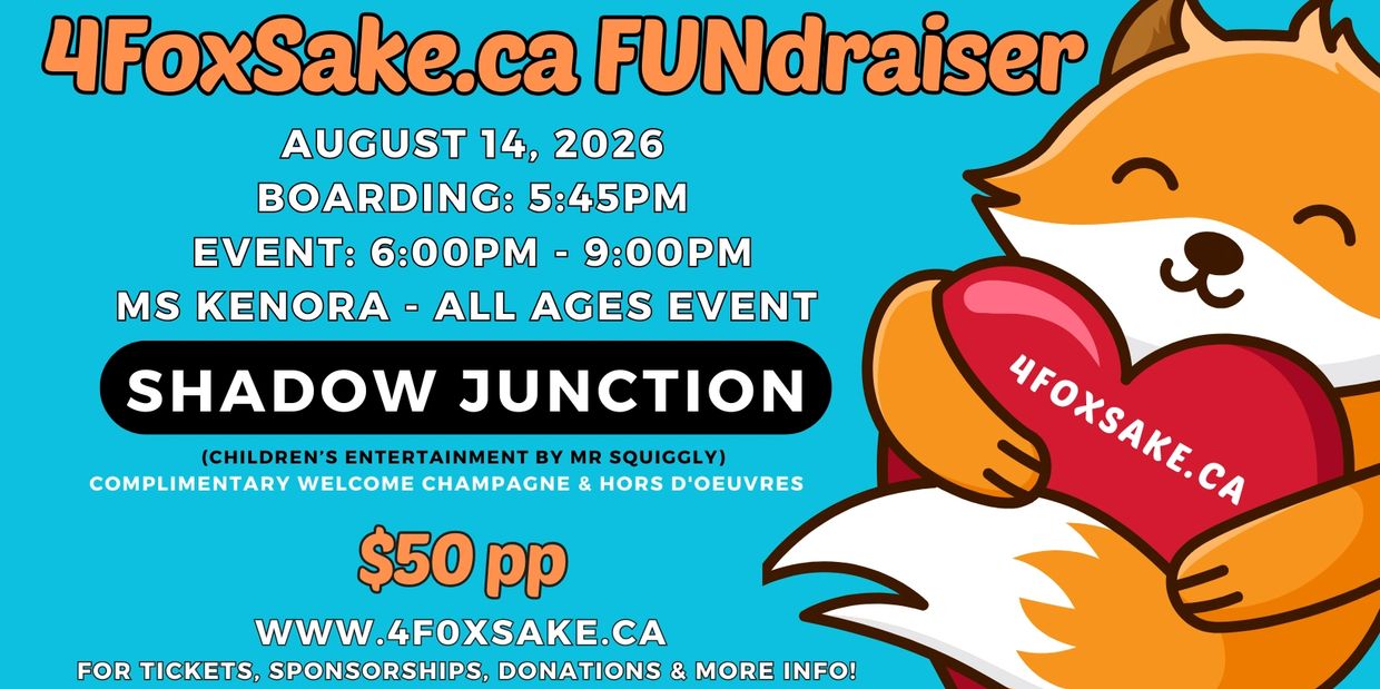 4FoxSake.ca fundraiser event with live music and kids' entertainment on August 14, 2026.