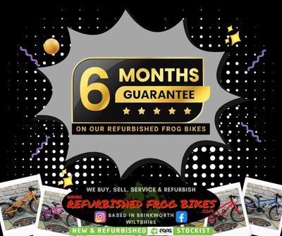 Our 6 months guarantee on Refurbished Frog Bikes